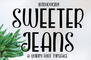 Sweeter Jeans: A Script Font for Modern Editorial Design